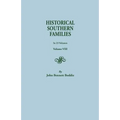 Historical Southern Families. in 23 Volumes. Volume VIII - Paperback