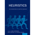 Heuristics: The Foundations of Adaptive Behavior - Paperback