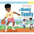 My Life with a Blended Family - Hardcover