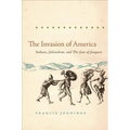 The Invasion of America: Indians, Colonialism, and the Cant of Conquest - Paperback