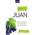Comentario bíblico con aplicación NVI Juan: Del texto bíblico a una aplicación contemporánea - Paperback