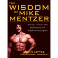 Wisdom of Mike Mentzer - Hardcover