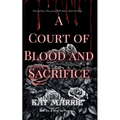 A Court of Blood and Sacrifice - Paperback