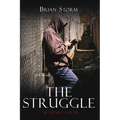 The Struggle: 10 Years Later - Paperback