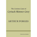The Curious Cases of Cyriack Skinner Grey - Paperback
