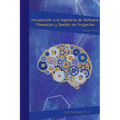 Introducción a la ingeniería de software, planeación y gestión de proyectos informáticos - Paperback