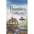 Thimbles and Thistles: A Sweet Historical Western Romance - Paperback