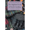 The Highland Scots of North Carolina, 1732-1776 - Paperback