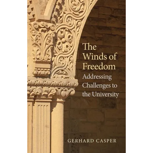 Winds of Freedom: Addressing Challenges to the University - Hardcover