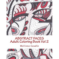 Abstract Faces: Adult Coloring Book Vol 2 - Paperback