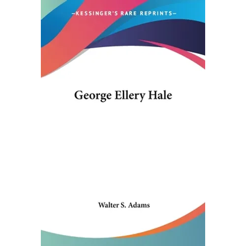 George Ellery Hale - Paperback