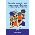 Green Technologies and Sustainable Development: Coherent Strategies for Developing Countries - Paperback