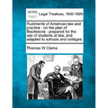 Rudiments of American Law and Practice: On the Plan of Blackstone: Prepared for the Use of Students at Law, and Adapted to Schools and Colleges. - Paperback