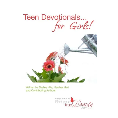 Teen Devotionals...For Girls! - Paperback
