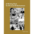 A Winding Road To The Land of Enchantment - Paperback