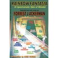 Rainbow Fantasia: 35 Spectrumatic Tales of Wonder - Paperback