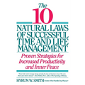 10 Natural Laws of Successful Time and Life Management - Paperback