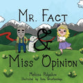 Mr. Fact & Miss Opinion - Paperback