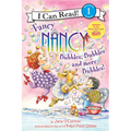 Fancy Nancy: Bubbles, Bubbles, and More Bubbles! - Paperback