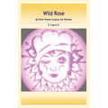 Wild Rose: & Other Poems Sung by the Window - Paperback