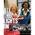 All the Lights on: Reimagining Theater with Ten Thousand Things - Paperback