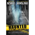 Haunted Crime Scenes: Paranormal Evidence From Crimes & Criminals Across The USA - Paperback