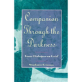 Companion Through the Darkness: Inner Dialogues on Grief - Paperback