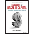 Handbook of Basel III Capital: Enhancing Bank Capital in Practice - Hardcover