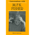 Conversations with M. F. K. Fisher - Paperback