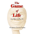 The Game of Life - And How to Play It - Paperback