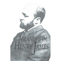 Meaning in Henry James - Paperback