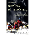 The Tao of Rowing Whitewater - Paperback
