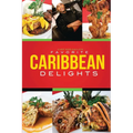 Chef Rob Gayle's Favorite Caribbean Delights - Paperback