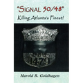 Signal 50/48: Killing Atlanta's Finest - Paperback