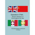 Operation ETNA: Britain's infiltration of Soviet agents into Italy - Paperback