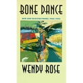 Bone Dance: New and Selected Poems, 1965-1993 Volume 27 - Paperback