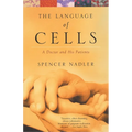 The Language of Cells: A Doctor and His Patients - Paperback