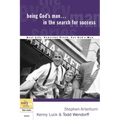 Being God's Man in the Search for Success: Real Life. Powerful Truth. for God's Men - Paperback