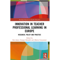 Innovation in Teacher Professional Learning in Europe: Research, Policy and Practice - Paperback