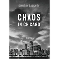 Chaos in Chicago - Hardcover