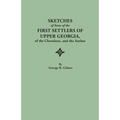 Sketches of Some of the First Settlers of Upper Georgia, of the Cherokees, and the Author. Reprinted from the Author's Revised and Corrected Edition O - Paperback
