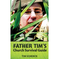 Father Tim's Church Survival Guide - Paperback