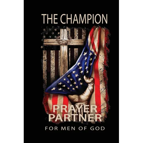 The Champion: Prayer Partner for Men of God - Paperback