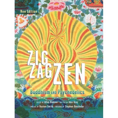 Zig Zag Zen: Buddhism and Psychedelics - Paperback