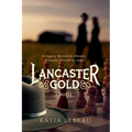 Lancaster Gold - Paperback