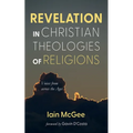 Revelation in Christian Theologies of Religions - Paperback