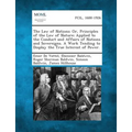 The Law of Nations: Or, Principles of the Law of Nature; Applied to the Conduct and Affairs of Nations and Sovereigns. a Work Tending to D - Paperback