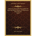 A Brief Account Of The Descendants Of John And Elinor Whitney, Of Watertown, Massachusetts (1857) - Hardcover
