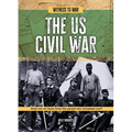 The Us Civil War: What Can We Learn from the People Who Witnessed War? - Paperback