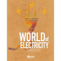 World of Electricity: Everyday Electricity for the Young Scientist: Everyday Electricity for the Young Scientist - Paperback